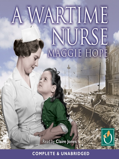 Title details for A Wartime Nurse by Maggie Hope - Available